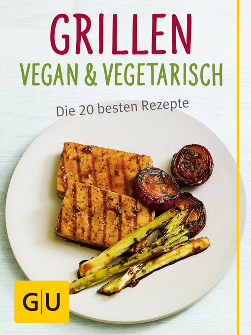Title details for Grillen vegan und vegetarisch by Susanne Bodensteiner - Available